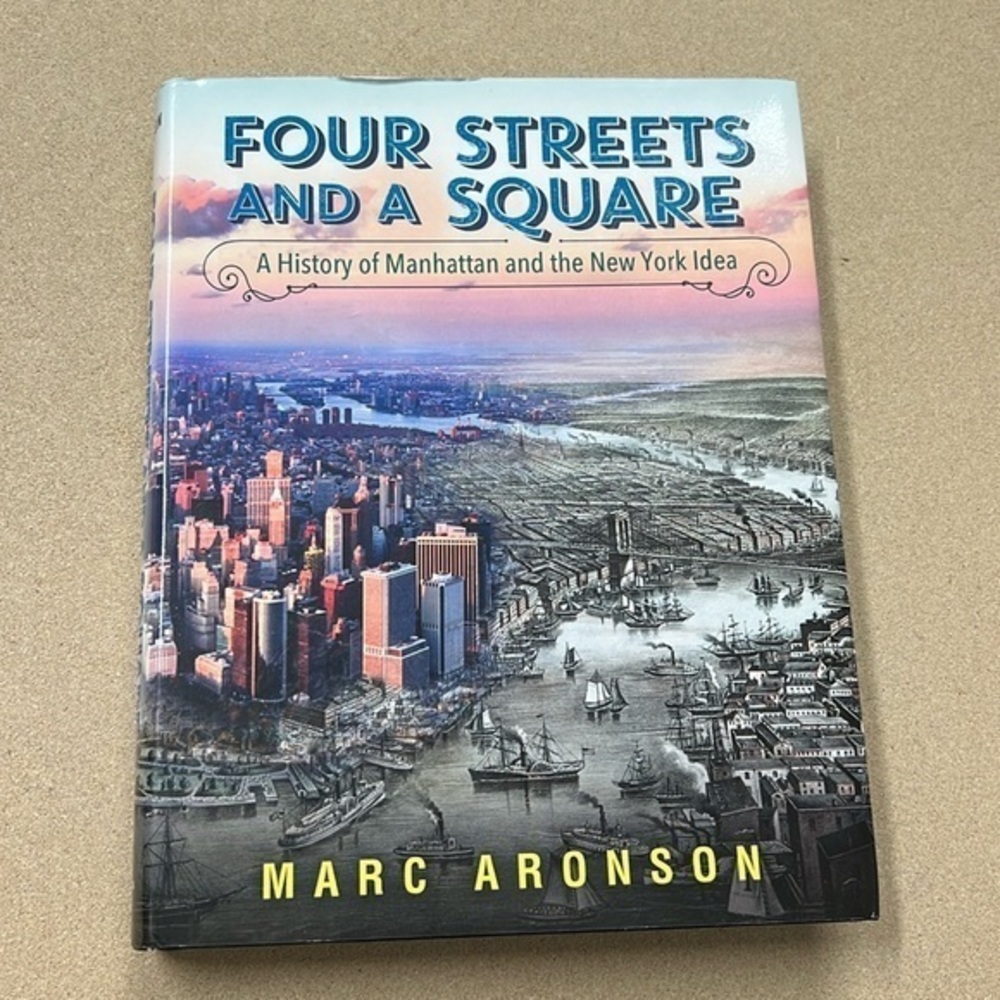 A history of Manhattan and The New York Idea